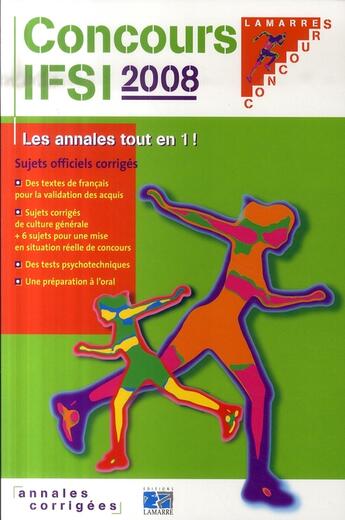 Couverture du livre « Concours IFSI (édition 2008) » de Sylvie Lefranc aux éditions Lamarre