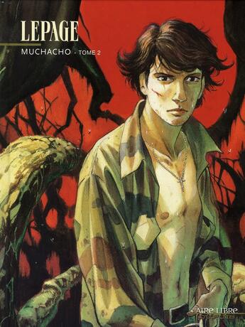 Couverture du livre « Muchacho Tome 2 » de Emmanuel Lepage aux éditions Dupuis