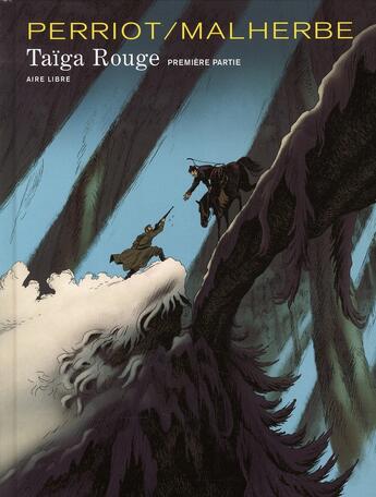 Couverture du livre « Taïga rouge Tome 1 » de Vincent Perriot aux éditions Dupuis