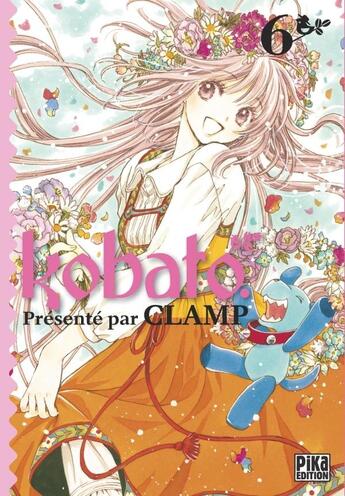 Couverture du livre « Kobato Tome 6 » de Clamp aux éditions Pika