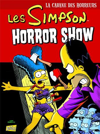 Couverture du livre « Les Simpson - la cabane des horreurs Tome 8 : horror show » de Matt Groening aux éditions Jungle