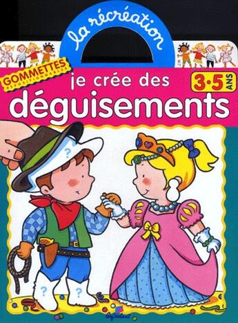 Couverture du livre « Je cree des deguisements 1 - vol03 » de Delaroche/Michelet aux éditions Cerf Volant