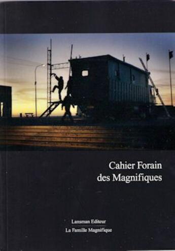 Couverture du livre « Cahier forains des magnifiques » de  aux éditions Lansman