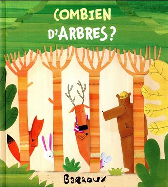 Couverture du livre « Combien d'arbres ? » de Barroux aux éditions Kaleidoscope