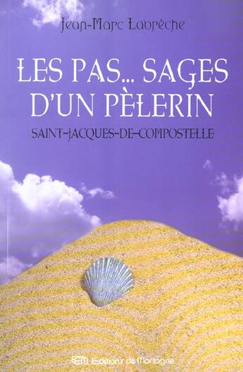 Couverture du livre « Pas...Sages D'Un Pelerin (Les) » de Jean-Marc Labreche aux éditions De Mortagne