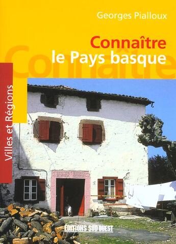 Couverture du livre « Aed pays basque (le)/connaitre » de Georges Pialloux aux éditions Sud Ouest Editions