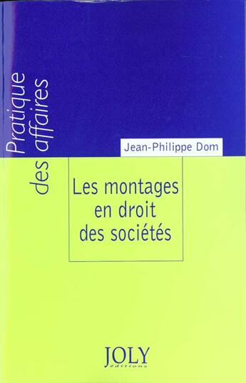 Couverture du livre « Montages en dt des societes » de Jean-Philippe Dom aux éditions Joly