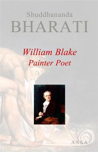 Couverture du livre « William blake - painter poet » de Bharati Shuddhananda aux éditions Assa