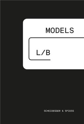 Couverture du livre « Models lang/baumann im kleinstformat » de Lilia Glanzmann aux éditions Scheidegger