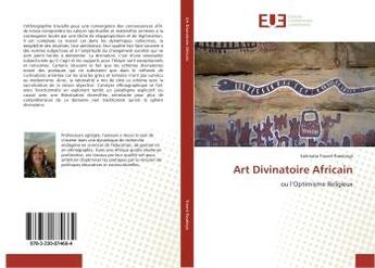 Couverture du livre « Art divinatoire africain » de Traore Rawlings S. aux éditions Editions Universitaires Europeennes