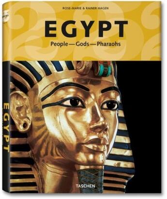 Couverture du livre « Egypte ; people, gods, pharaohs » de Rose-Marie Hagen aux éditions Taschen