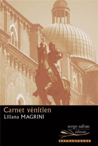 Couverture du livre « Carnet venitien » de Liliana Magrini aux éditions Serge Safran