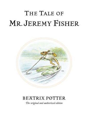 Couverture du livre « The Tale of Mr Jeremy Fisher » de Beatrix Potter aux éditions Penguin Books Ltd Digital