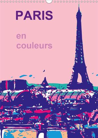 Couverture du livre « PARIS en couleurs (Calendrier mural 2020 DIN A3 vertical) ; La ville de ma vie, la ville de l?amour, la ville en couleurs (Calendrier mensuel, 14 Pages ) » de Sock Reinhard aux éditions Calvendo