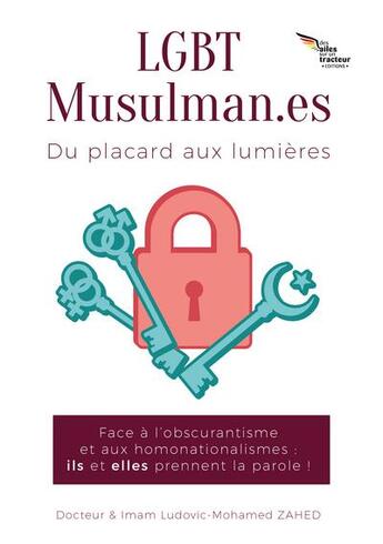 Couverture du livre « Lgbt musulman.es : du placard aux lumieres ! » de L-Mohamed Zahed aux éditions Des Ailes Sur Un Tracteur