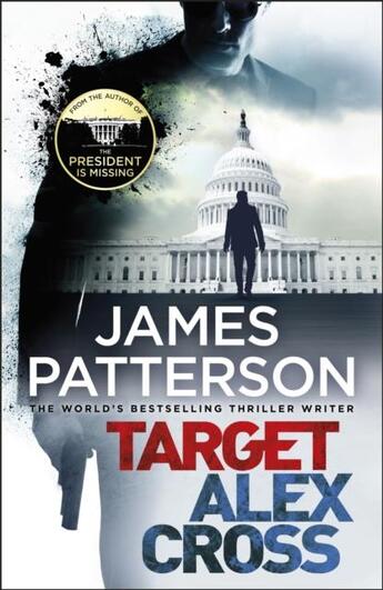 Couverture du livre « TARGET - ALEX CROSS » de James Patterson aux éditions Random House Uk