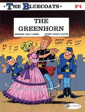 Couverture du livre « The Bluecoats t.4 ; the greenhorn » de Raoul Cauvin et Willy Lambil aux éditions Cinebook