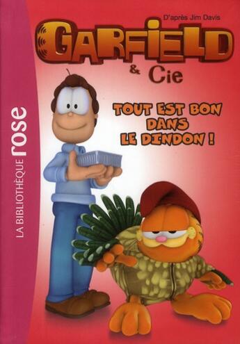 Couverture du livre « Garfield t.6 ; tout est bon dans le dindon ! » de  aux éditions Le Livre De Poche Jeunesse