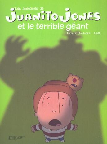 Couverture du livre « Juanito jones et le terrible geant » de  aux éditions Le Livre De Poche Jeunesse