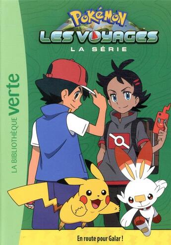 Couverture du livre « Pokémon - les voyages t.3 ; en route pour Galar ! » de  aux éditions Hachette Jeunesse