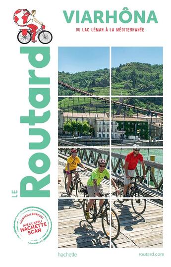 Couverture du livre « Guide du Routard : ViaRhôna ; du lac Léman à la Méditerranée » de Collectif Hachette aux éditions Hachette Tourisme