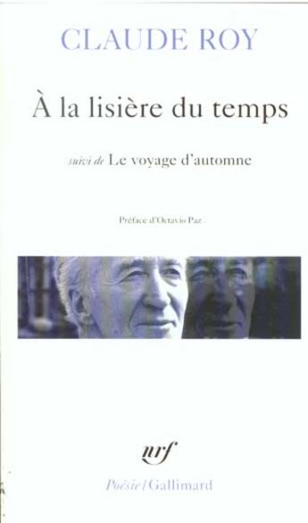 Couverture du livre « À la lisiere du temps ; le voyage d'automne » de Claude Roy aux éditions Gallimard