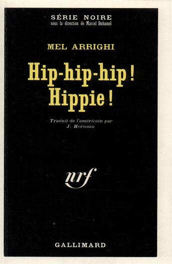 Couverture du livre « Hip-hip-hip ! Hippie ! » de Mel Arrighi aux éditions Gallimard