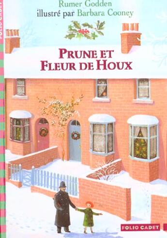 Couverture du livre « Prune et fleur de houx » de Godden/Cooney aux éditions Gallimard-jeunesse