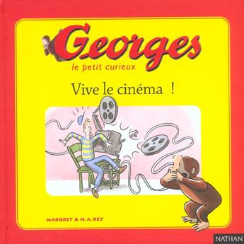 Couverture du livre « Vive le cinema » de Margret Rey aux éditions Nathan