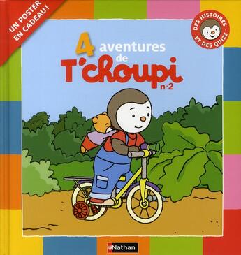 Couverture du livre « 4 aventures de T'choupi t.2 » de Joly/Courtin aux éditions Nathan