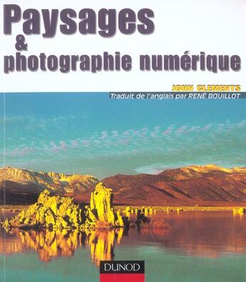 Couverture du livre « Paysages Et Photographie Numerique » de Clements aux éditions Dunod