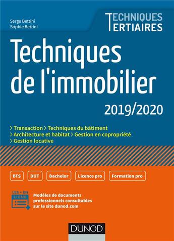 Couverture du livre « Techniques de l'immobilier (édition 2019) » de Serge Bettini et Sophie Bettini aux éditions Dunod