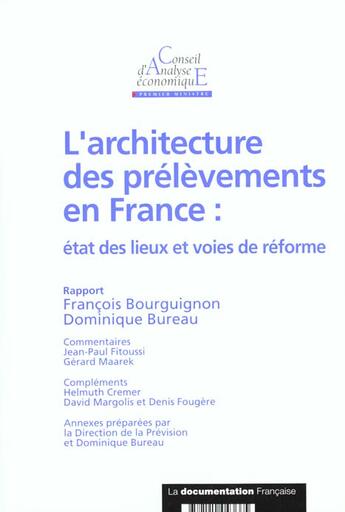 Couverture du livre « Rapports du cae t.17 l'architecture des prelevements en france : etat des lieux et voies de reforme » de Francois Bourguignon et Dominique Bureau aux éditions Documentation Francaise