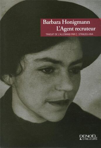 Couverture du livre « L'agent recruteur » de Honigmann B aux éditions Denoel