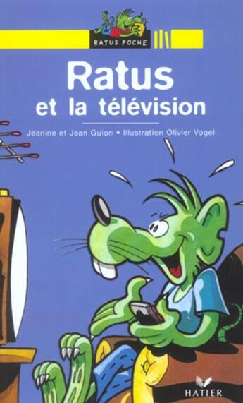 Couverture du livre « Ratus et la television » de Jean Guion aux éditions Hatier