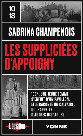 Couverture du livre « Les suppliciées d'Appoigny » de Sabrina Champenois aux éditions 10/18