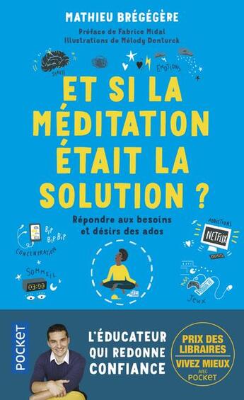 Couverture du livre « Et si la méditation était la solution ? » de Melody Denturck et Mathieu Bregegere aux éditions Pocket