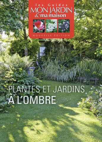 Couverture du livre « Plantes et jardins à l'ombre » de  aux éditions Glenat