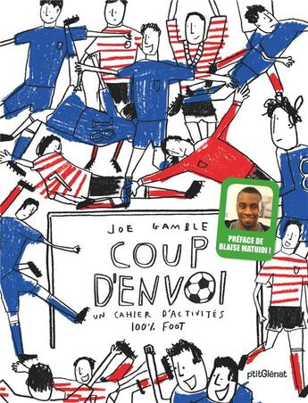 Couverture du livre « Coup d'envoi ! » de Gamble Joe aux éditions Glenat