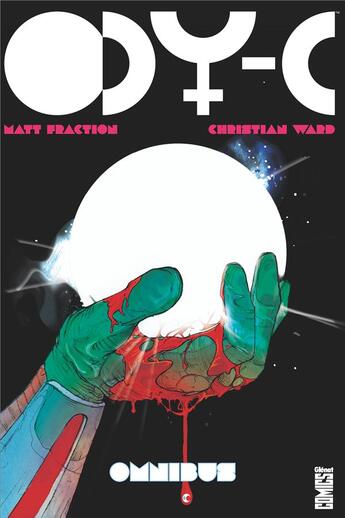 Couverture du livre « Ody-C omnibus ; en route vers la distante Ithicaa » de Matt Fraction et Christian Ward aux éditions Glenat Comics