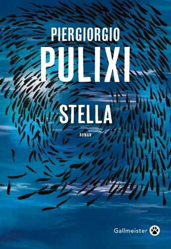 Couverture du livre « Stella » de Piergiorgio Pulixi aux éditions Gallmeister