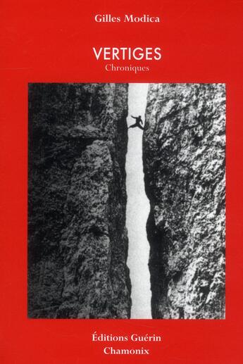 Couverture du livre « Vertiges ; chroniques » de Gilles Modica aux éditions Guerin