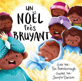 Couverture du livre « Un noël très bruyant » de Jennifer Davidson et Tim Thornborough aux éditions Blf Europe