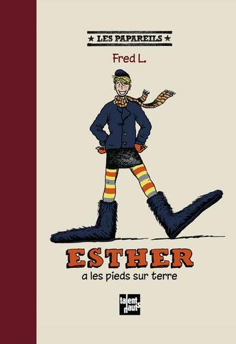 Couverture du livre « Esther a les pieds sur terre » de Fred L. aux éditions Talents Hauts
