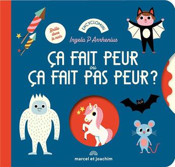 Couverture du livre « Ça fait peur ou ça fait pas peur ? » de Ingela Peterson Arrhenius aux éditions Marcel Et Joachim