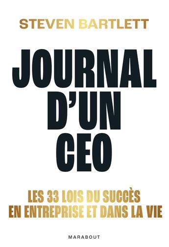 Couverture du livre « Journal d'un CEO » de Steven Bartlett aux éditions Marabout