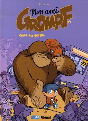 Couverture du livre « Mon Ami Grompf - Tome 02 : Gare au gorille » de Nob aux éditions Glenat