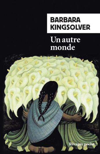 Couverture du livre « Un autre monde » de Kingsolver Barbara ( aux éditions Rivages