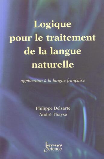 Couverture du livre « Logique Pour Le Traitement De La Langue Naturelle » de Delsarte Philippe aux éditions Hermes Science Publications