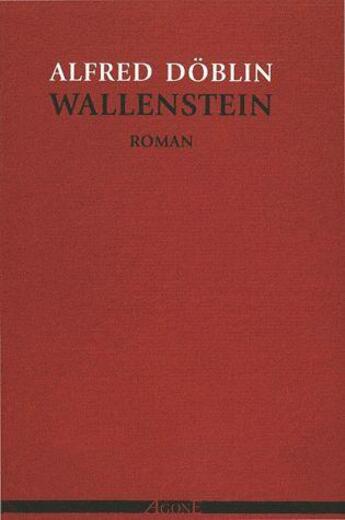 Couverture du livre « Wallenstein » de Alfred Doblin aux éditions Agone